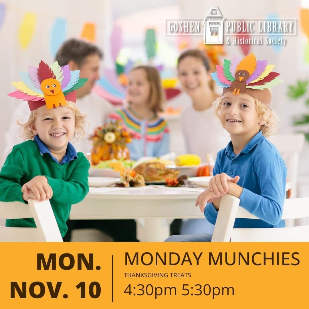 Monday November 10 - Monday Munchies Thanksgiving Treats 4:30pm-5:30pm