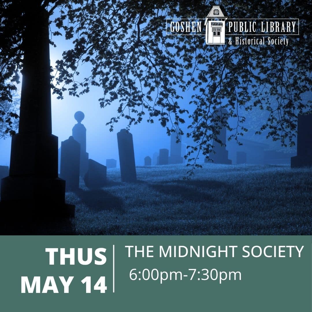 Thursday May 14 - The Midnight Society 6:00 PM to 7:30 PM