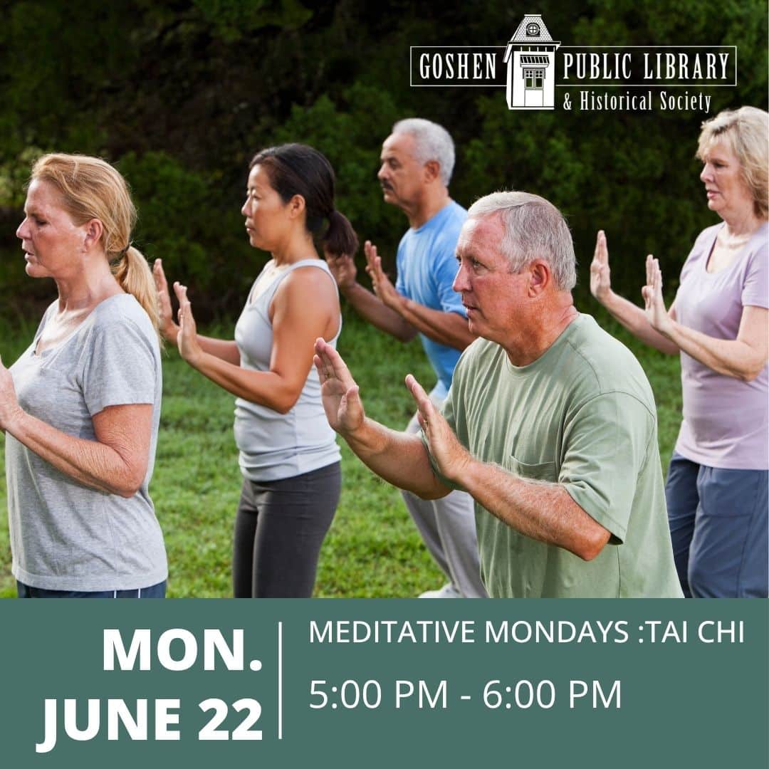 Monday June 22 - Meditative Mondays: Tai Chi 5:00 PM to 6:00 PM