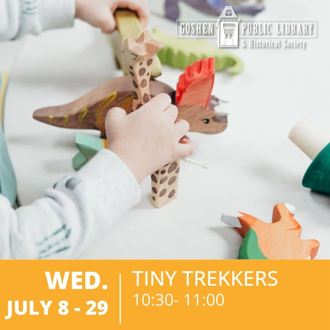 Wednesday July 8 through 29 - Tiny Trekkers 10:30 to 11:00