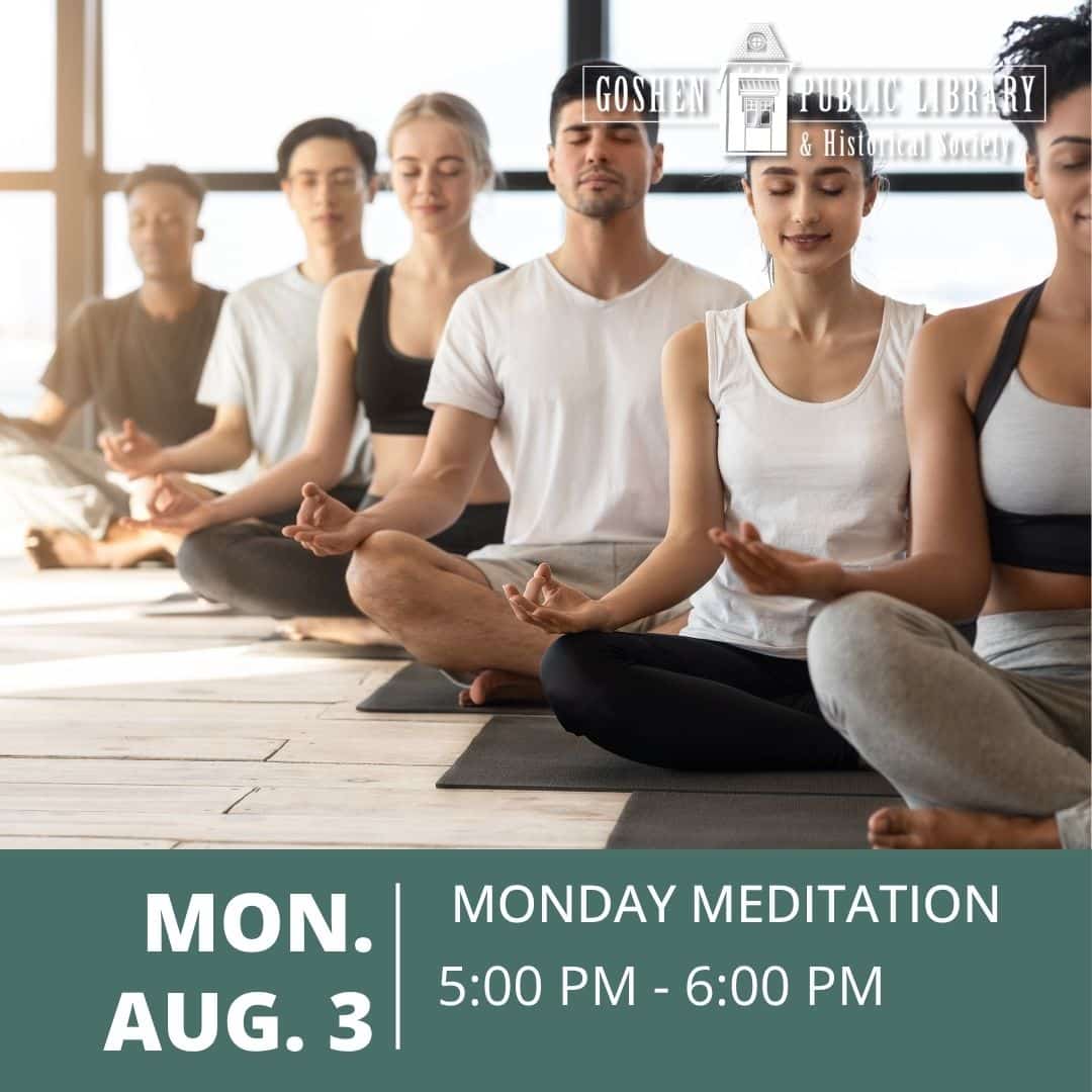 Monday August 3 - Monday Meditation 5:00 PM to 6:00 PM