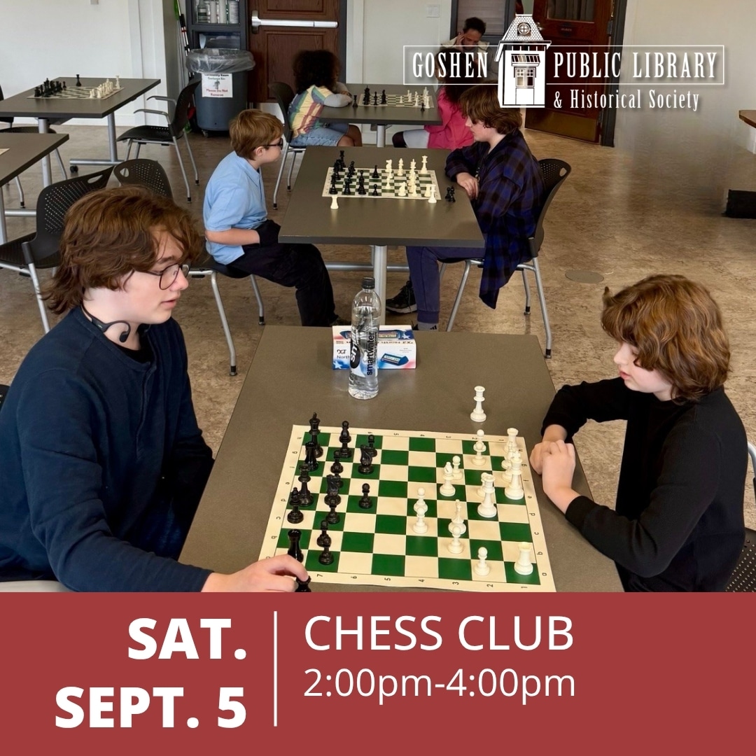Saturday September 5 - Chess Club 2:00 PM to 4:00 PM