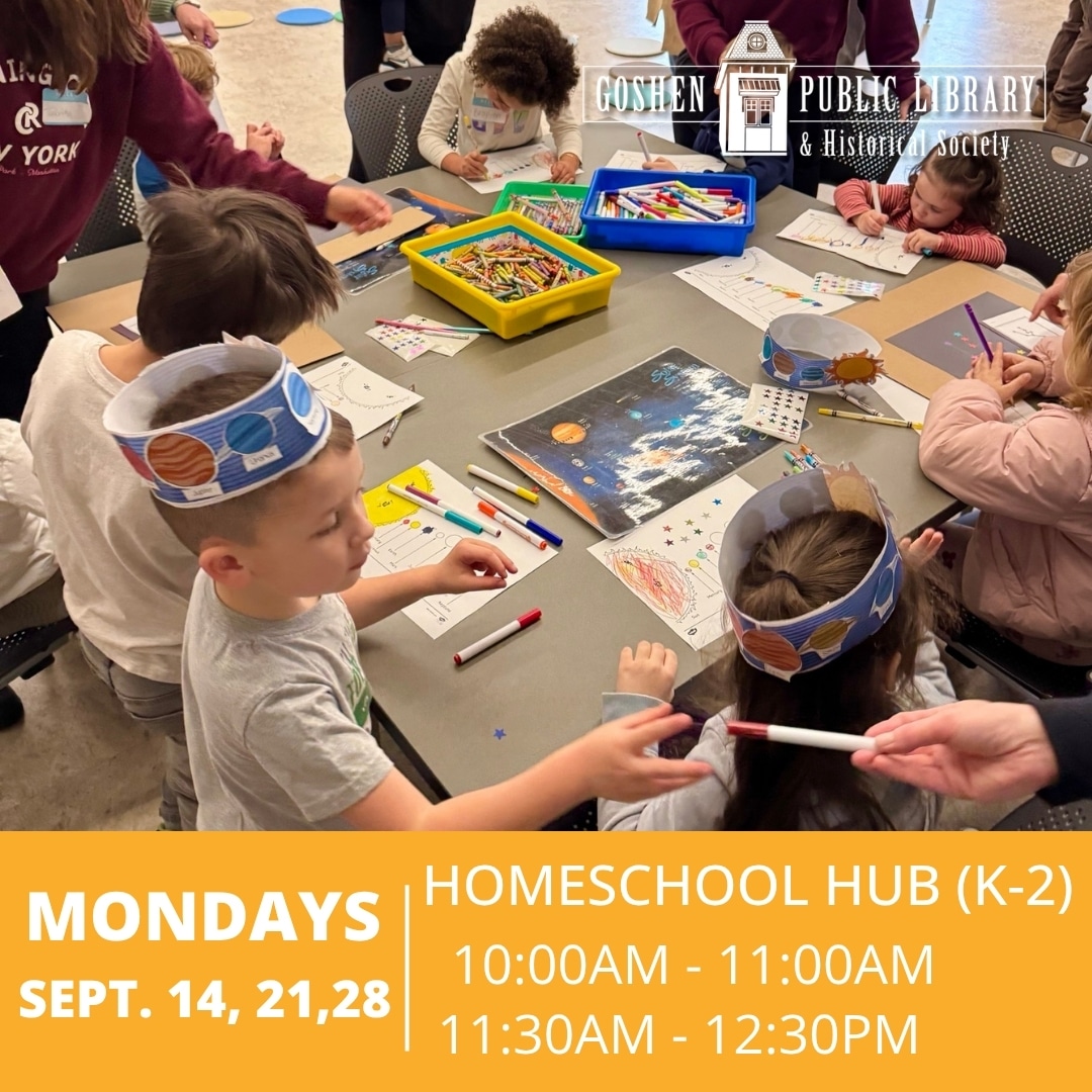 Mondays September 14, 21, 28 - Homeschool Hub (K to 2) 10:00 AM to 11:00 AM 11:30 AM to 12:30 PM