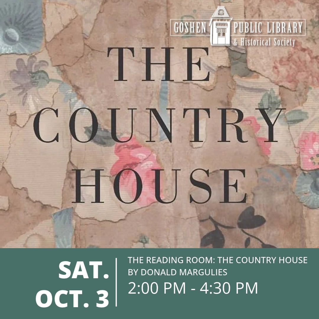 Saturday October 3 - The Reading Room: The Country House by Donald Margulies