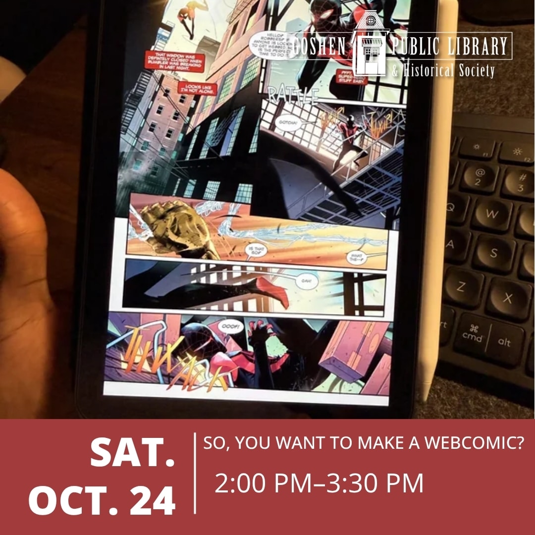 Saturday October 24 - So, You Want to Make a Webcomic? 2:00 PM to 3:30 PM
