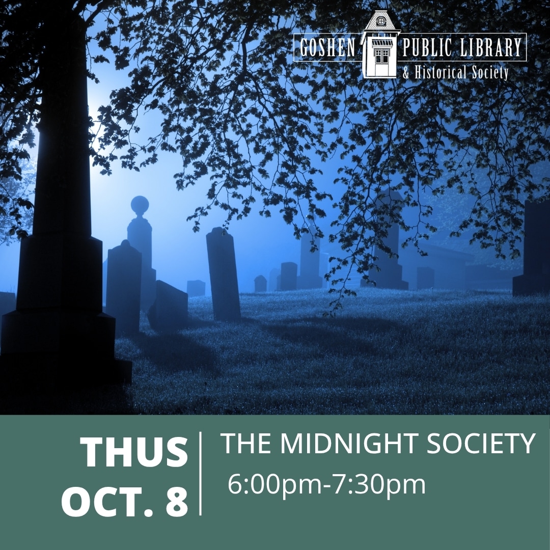 Thursday October 8 - The Midnight Society 6:00 PM to 7:30 PM